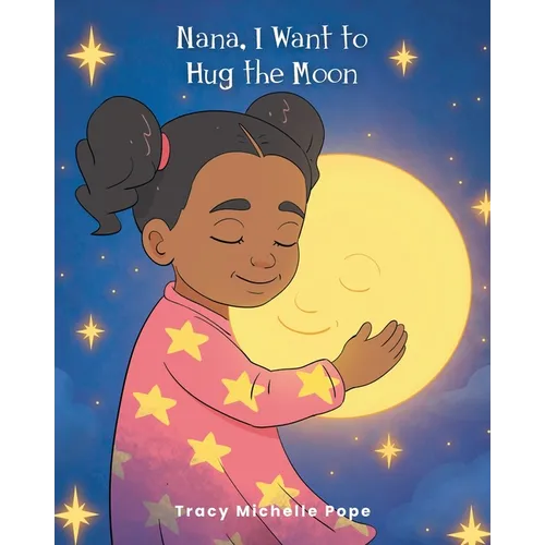 Nana, I Want to Hug the Moon