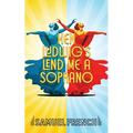 Lend Me a Soprano