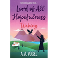 Lord of All Hopefulness: Waking