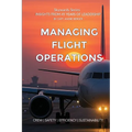 Managing Flight Operations: Crew Safety Efficiency Sustainability
