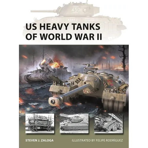 Us Heavy Tanks of World War II