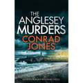 The Anglesey Murders: An absolutely chilling Welsh crime mystery full of twists