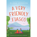 A Very Friendly Fiasco: A Friends to Lovers Sweet RomCom