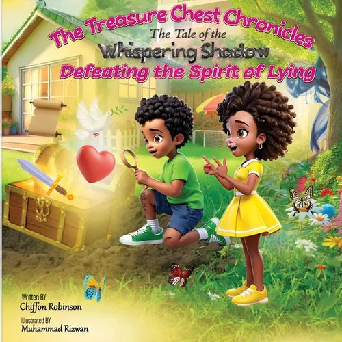 The Treasure Chest Chronicles: The Tale of The Whispering Shadow- Defeating the Spirit of Lying