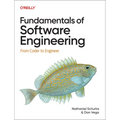 Fundamentals of Software Engineering: From Coder to Engineer
