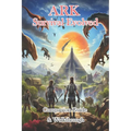 ARK Survival Evolved Companion Guide & Walkthrough