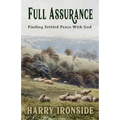 Full Assurance: Finding Settled Peace With God