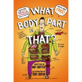 What Body Part Is That?