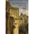 Little Castles of Bohemia: Prose and Poetry