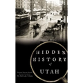 Hidden History of Utah