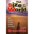 The Size of the World: Once Around Without Leaving the Ground