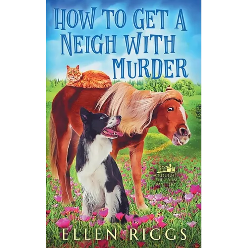 How to Get a Neigh with Murder