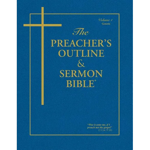Preacher's Outline & Sermon Bible-KJV-Genesis 1: Chapters 1-11
