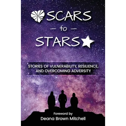 Scars to Stars