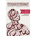 Psychology of Personality: Islamic Perspectives