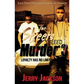 The Streets Bleed Murder 3: Loyalty Has No Limits