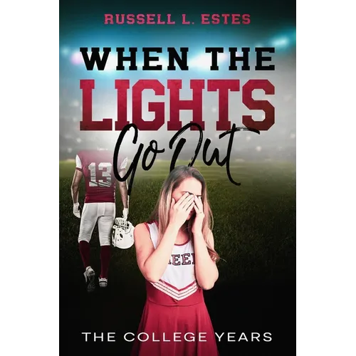 When The Lights Go Out: The College Years