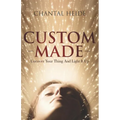 Custom Made: Uncover Your Purpose & Light That Shit Up