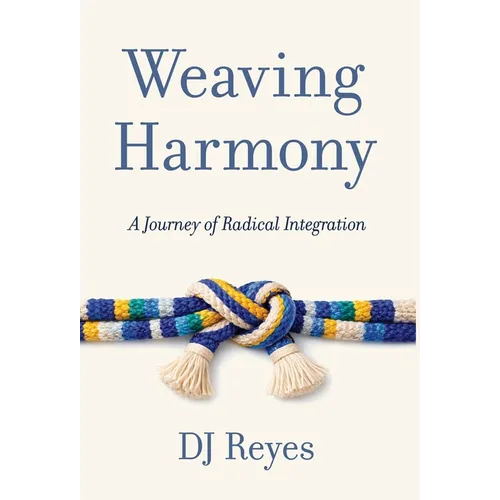 Weaving Harmony: A Journey of Radical Integration