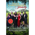 The Duck Commander Family: How Faith, Family, and Ducks Created a Dynasty