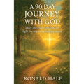 A 90 Day Journey With God