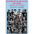Wanted Dead Or Alive: The Series: Starring Steve McQueen