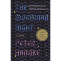 The Moravian Night: A Story