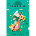 Redemption: The Church in Ancient Times
