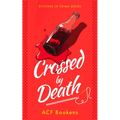 Crossed by Death