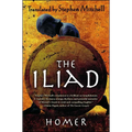 The Iliad: (The Stephen Mitchell Translation)