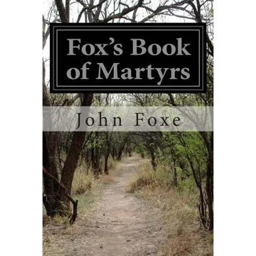 Fox's Book of Martyrs