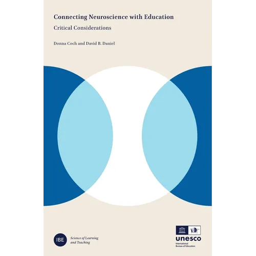 Connecting Neuroscience with Education: Critical Considerations