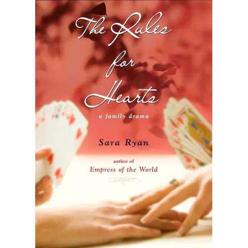 The Rules for Hearts: A Family Drama
