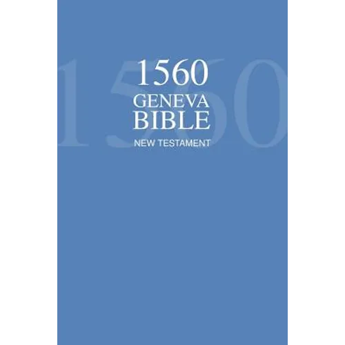 1560 Geneva Bible New Testament
