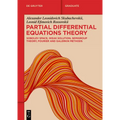Partial Differential Equations Theory: Sobolev Space, Weak Solution, Semigroup Theory, Fourier and Galerkin Methods