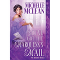 You've Got the Marquess's Mail: A Regency Historical Romantic Comedy