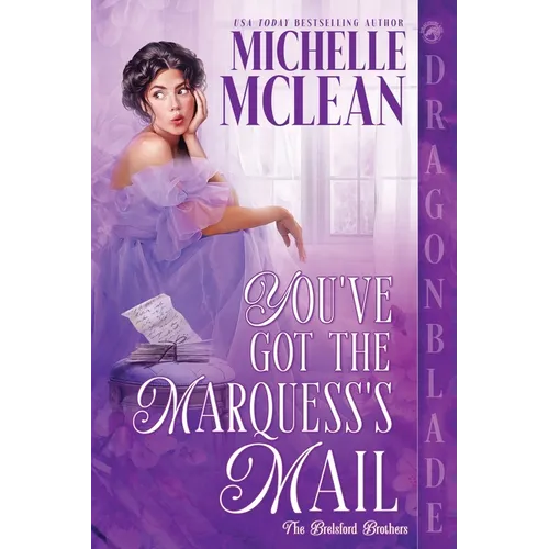 You've Got the Marquess's Mail: A Regency Historical Romantic Comedy