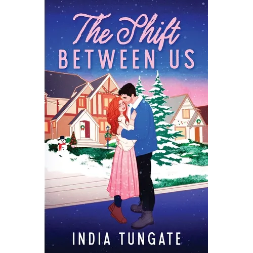 The Shift Between Us