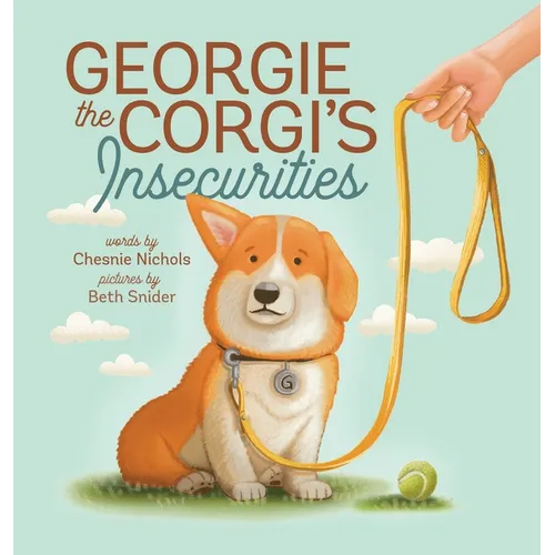 Georgie the Corgi's Insecurities