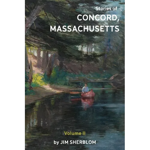 Stories of Concord, Massachusetts: Volume II