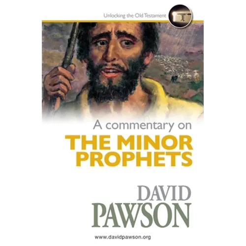 A Commentary on The Minor Prophets