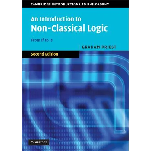 An Introduction to Non-Classical Logic