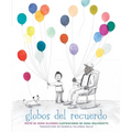 Globos del Recuerdo (the Remember Balloons)