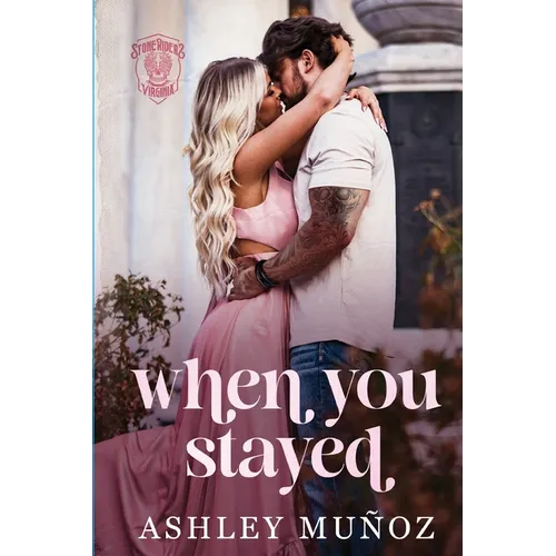 When You Stayed