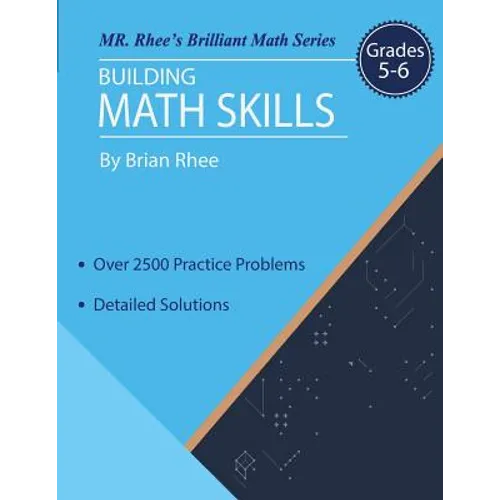 Building Math Skills Grades 5-6: Building Essential Math Skills Grades 5-6