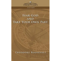 Fear God and Take Your Own Part
