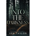 Into the Darkness