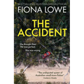 The Accident: She thought their life was perfect. She was wrong