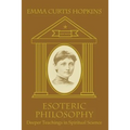 Esoteric Philosophy-Deeper Teachings in Spiritual Science