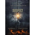 The Life and Death of "Suspect"